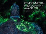 «Environmental Photography Award 2026», Fondation Prince Albert II de Monaco